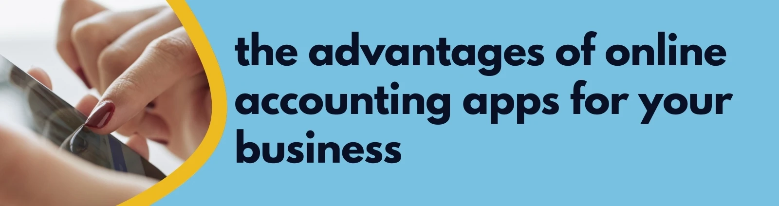 the balance app - The Advantages of Online Accounting Apps for Your Business